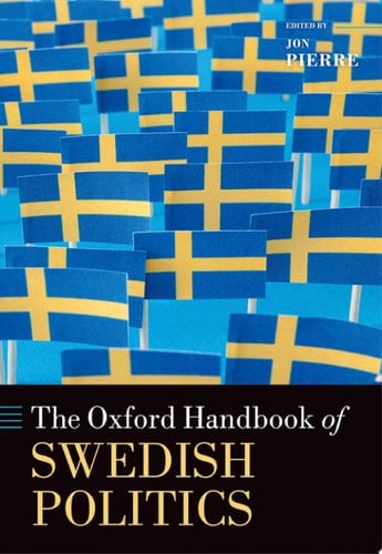 The Oxford Handbook of Swedish Politics (Oxford Handbooks)