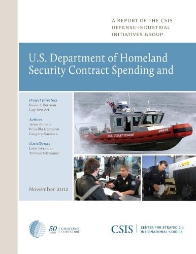 U.S. Department of Homeland Security Contract Spending and the Supporting Industrial Base, 2004-2011