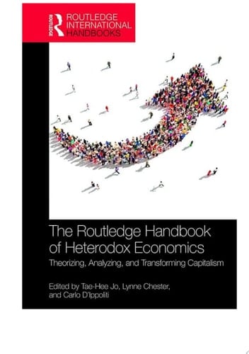 The Routledge Handbook of Heterodox Economics