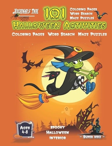 Halloween Activity Book for Kids Ages 4-8 101 Puzzle Pages. COLORING - MAZES - WORD SEARCH. Custom Art Interior. Cute Fun Gift! Silly Green Witch. SUPER KIDZ