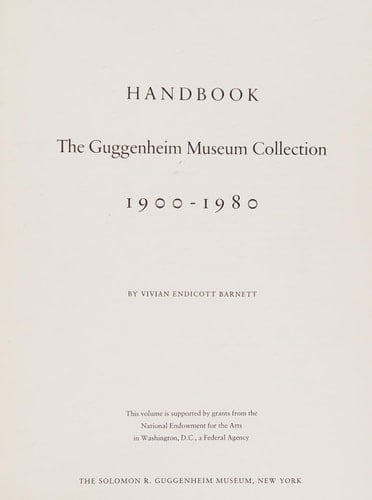 Handbook, the Guggenheim Museum Collection, 1900-1980