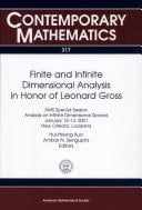 Finite and Infinite Dimensional Analysis in Honor of Leonard Gross AMS Special Session Analysis on Infinite Dimensional Spaces, January 12-13, 2001, New Orleans, Louisiana