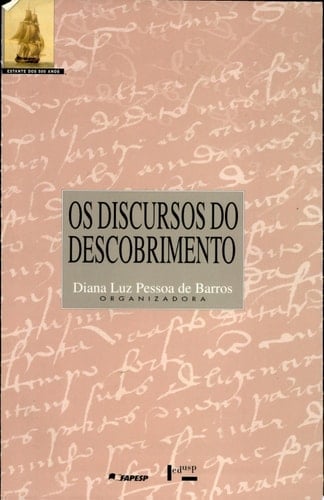 Os discursos do descobrimento 500 e mais anos de discursos