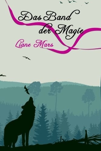 Das Band der Magie Roman