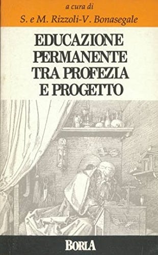 Educazione permanente tra profezia e progetto