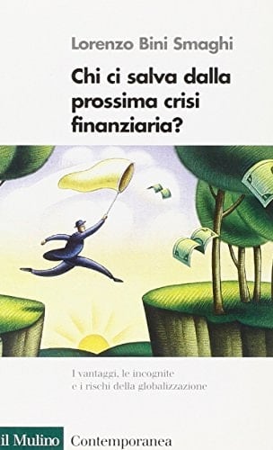 Chi ci salva dalla prossima crisi finanziaria?