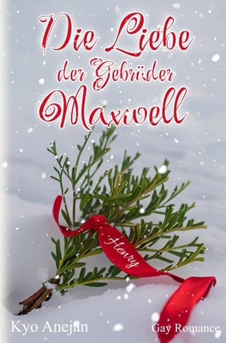 Die Liebe der Gebrüder Maxwell: Henry (German Edition)