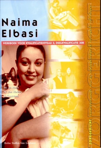 Naima Elbasi Werkboek voor kwalificatieniveau 3, deelkwalificatie 308
