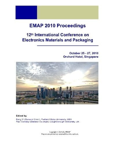 EMAP 2010 Proceedings 12th International Conference on Electronics Materials and Packaging