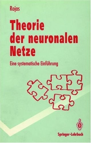 Theorie der neuronalen Netze: Eine systematische Einführung (Springer-Lehrbuch) (German Edition)