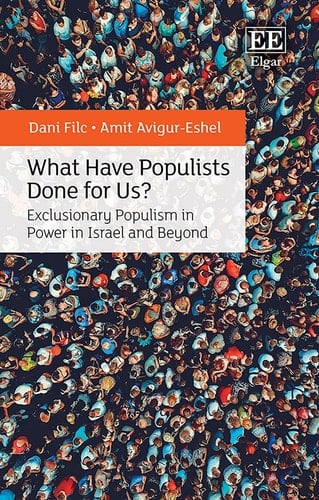 What Have Populists Done for Us? Exclusionary Populism in Power in Israel and Beyond