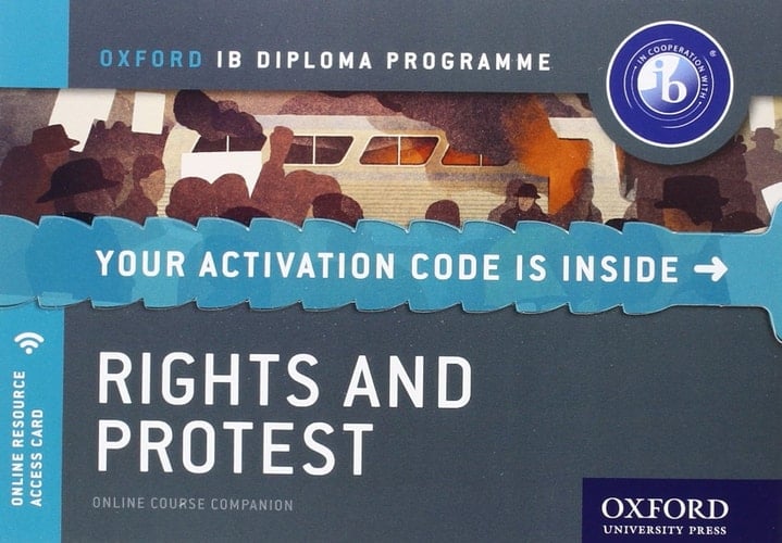 Rights and Protest: IB History Online Course Book: Oxford IB Diploma Program
