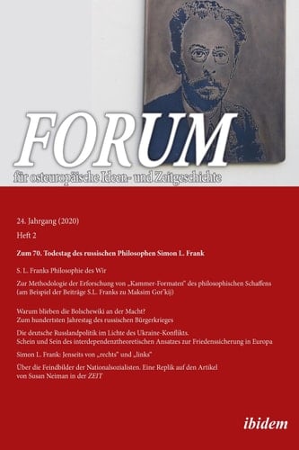 Forum fur osteuropaische Ideen- und Zeitgeschichte Zum 70. Todestag des russischen Philosophen Simon L. Frank