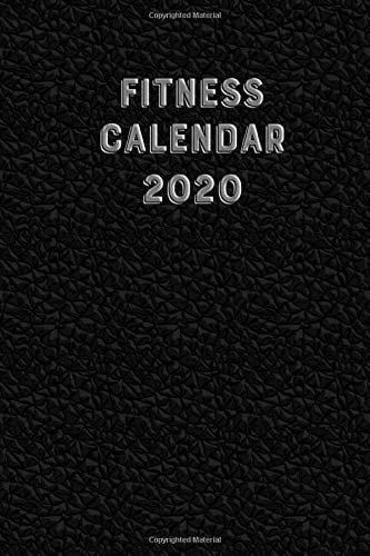 Fitness Calendar 2020: Daily Fitness Workout Calendar 2020 Daily Workout 2020: Your Daily Fitness Planner