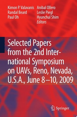 Selected papers from the 2nd International Symposium on UAVs, Reno, U.S.A. June 8-10, 2009