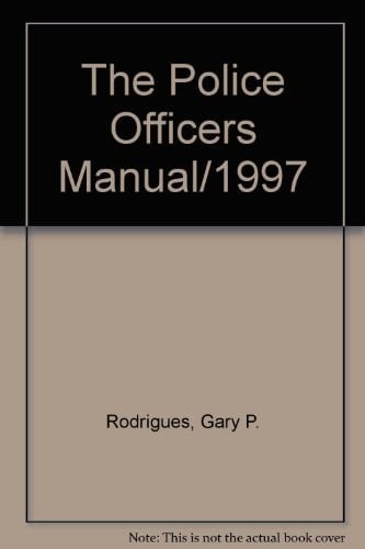 The Police Officers Manual 1996