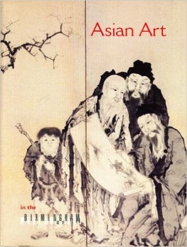 Asian Art in the Birmingham Museum of Art