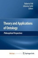 Theory and Applications of Ontology: Philosophical Perspectives