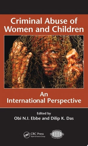 Criminal Abuse of Women and Children An International Perspective