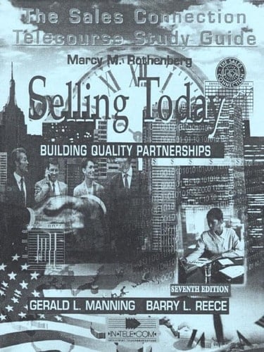 Sales Connection Telecourse Study Guide, The 3/e