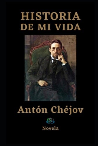 Historia de mi vida: Novela (Spanish Edition)