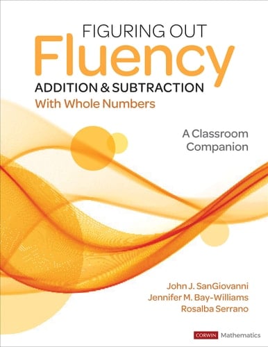 Figuring Out Fluency Addition & Subtraction with Whole Numbers: A Classroom Companion