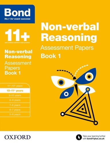 Bond 11+: Non Verbal Reasoning: Assessment Papers