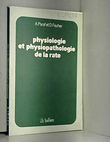 Physiologie et physiopathologie de la rate