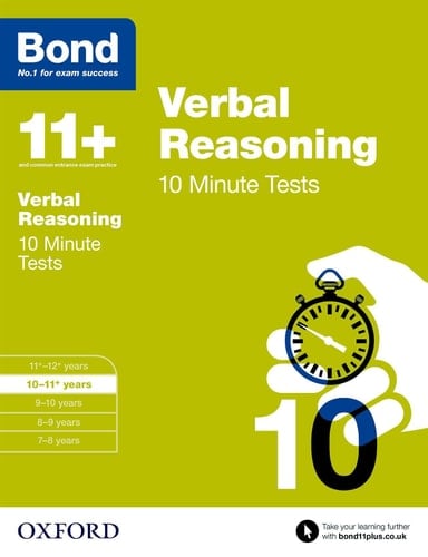 Bond 11+: Verbal Reasoning: 10 Minute Tests