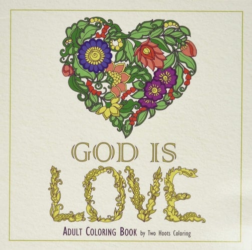 Adult Coloring Book: God is Love