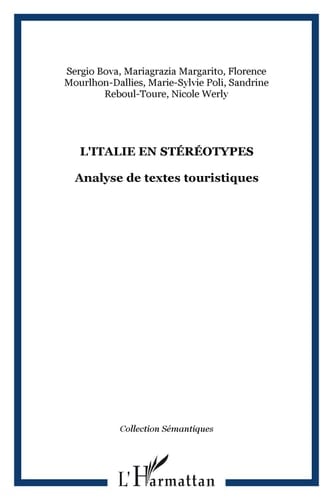 L'ITALIE EN STÉRÉOTYPES Analyse de textes touristiques