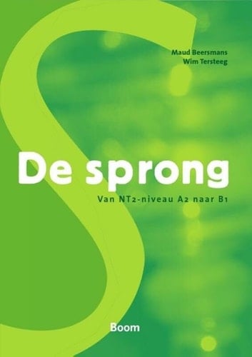 De sprong : van NT2-niveau A2 naar B1