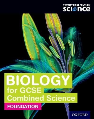 Twenty First Century Science: Biology for GCSE Combined Science (Foundation) Student Book