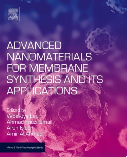 Advanced Nanomaterials for Membrane Synthesis and Its Applications