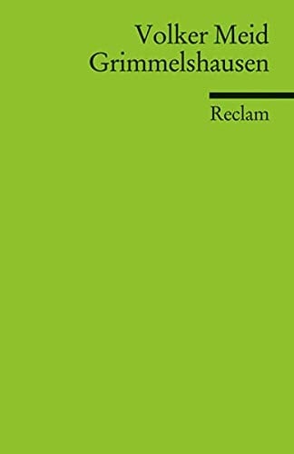 Grimmelshausen Leben, Werk, Wirkung