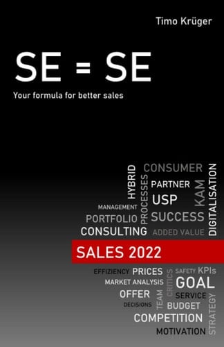 SE = SE: Your formula for better sales (German Edition)