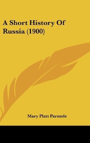 A Short History Of Russia (1900)