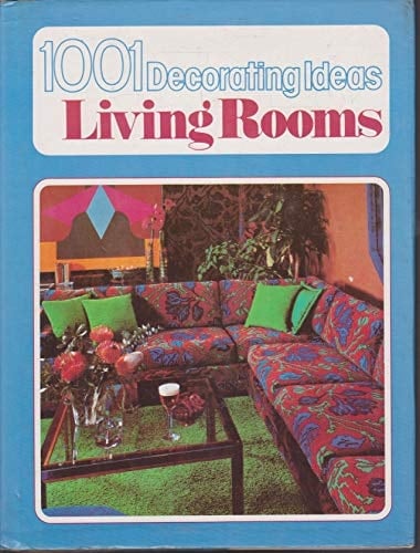 1001 Decorating Ideas, Living Rooms