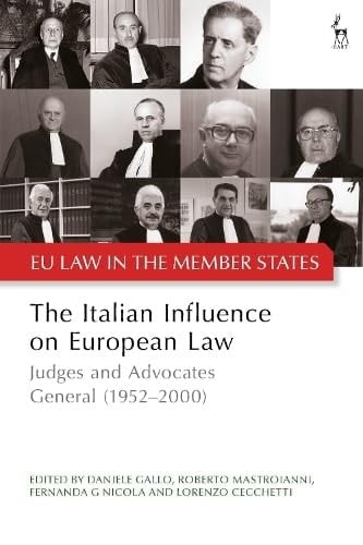 The Italian Influence on European Law Judges and Advocates General (1952-2000)