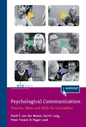 Psychological Communication Theories, Roles and Skills for Counsellors