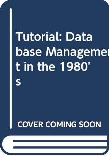 Tutorial Database Management in the 1980's