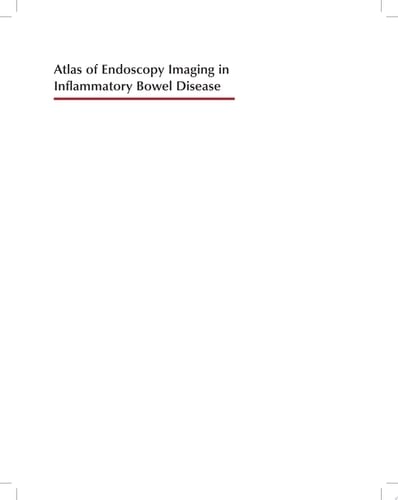 Atlas of Endoscopy Imaging in Inflammatory Bowel Disease