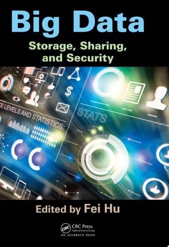 Big Data Storage, Sharing, and Security