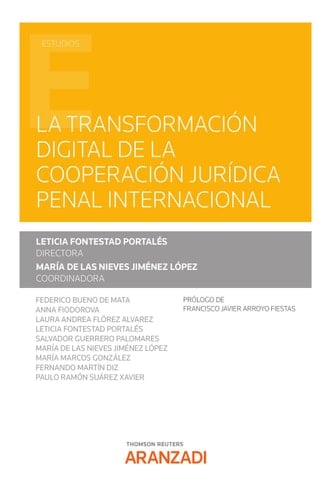 La transformación digital de la cooperación jurídica penal internacional