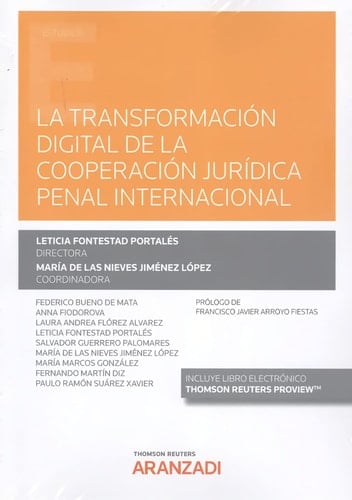 La transformación digital de la cooperación jurídica penal internacional
