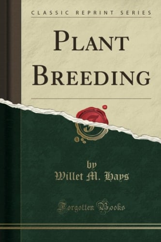Plant Breeding (Classic Reprint)
