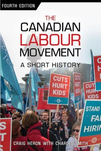 The Canadian Labour Movement