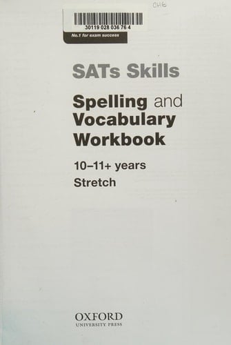 Bond Sats Skills: Spelling and Vocabulary Stretch Workbook