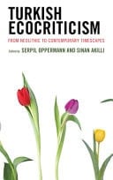 Turkish Ecocriticism From Neolithic to Contemporary Timescapes