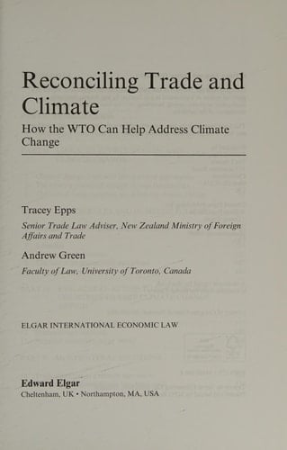 Reconciling Trade and Climate How the WTO Can Help Address Climate Change